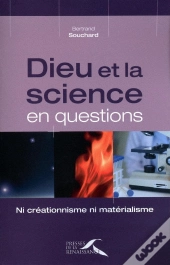 Dieu Et La Science En Questions