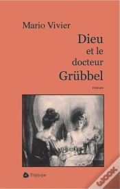 Capa do artigo Dieu Et Le Docteur Grubbel