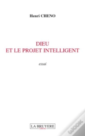 Dieu Et Le Projet Intelligent