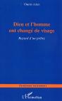 Dieu Et L'Homme Ont Change De Visage ; Regard D'Un Pretre - Preview