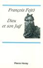 Dieu Et Son Juif : Essai Hérétique - Preview