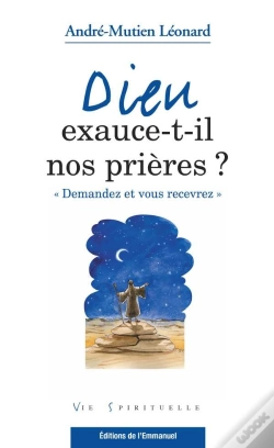 Capa do artigo Dieu Exauce-T-Il Nos Prières ? "Demandez Et Vous Recevrez"