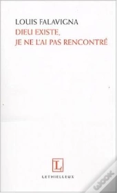 Dieu Existe, Je Ne L'Ai Pas Rencontre