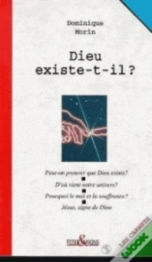 Dieu Existe-T-Il ?