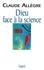 Dieu Face À La Science : Comment Peut-On Être Croyant Aujourd'Hui ? - Preview