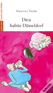 Capa do artigo Dieu Habite Dusseldorf