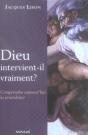 Dieu Intervient-Il Vraiment ? Comprendre Aujourd'Hui La Providence - Preview