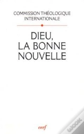 Dieu, La Bonne Nouvelle