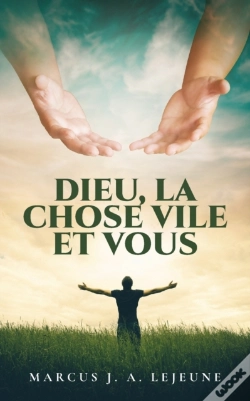 Capa do artigo Dieu, La Chose Vile Et Vous