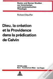 Capa do artigo Dieu, La Creation Et La Providence Dans La Predication De Calvin