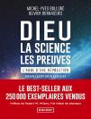 Dieu, La Science, Les Preuves : L'Aube D'Une Révolution