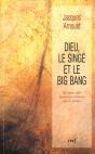 Dieu Le Singe Et Le Bing Ban ; Quelques Defis Lances Aux Chretiens Par La Science - Preview