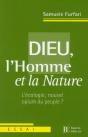 Dieu L'Homme Et La Nature ; L'Écologie, Nouvel Opium Du Peuple? - Preview