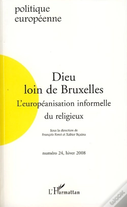 Capa do artigo Dieu Loin De Bruxelles : L'Européanisation Informelle Du Religieux
