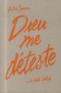 Dieu Me Deteste - Preview