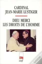Dieu Merci, Droits De L'Homme