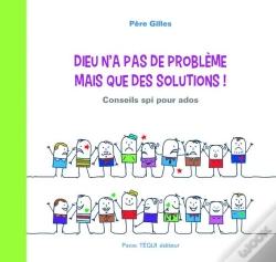 Capa do artigo Dieu N'A Pas De Problème Que Des Solutions !