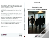 Dieu N'Aime Pas Ce Que Nous Sommes Devenus