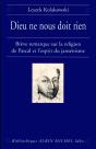 Dieu Ne Nous Doit Rien ; Brève Remarque Sur La Religion De Pascal Et L'Esprit Du Jansénisme - Preview