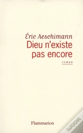 Dieu N'Existe Pas Encore
