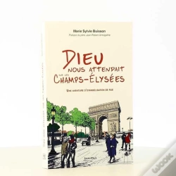 Capa do artigo Dieu Nous Attendait Sur Les Champs-Elysées ; Une Aventure D'Évangélisation De Rue