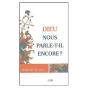 Dieu Nous Parle-T-Il Encore ? - Preview