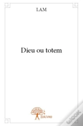 Dieu Ou Totem