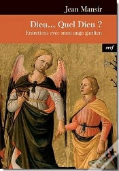 Capa do artigo Dieu... Quel Dieu ? Entretiens Avec Mon Ange Gardien
