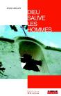Dieu Sauve Les Hommes - Preview