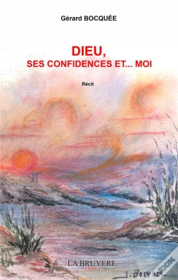 Capa do artigo Dieu, Ses Confidences Et...Moi