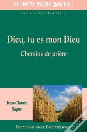 Capa do artigo Dieu, Tu Es Mon Dieu ; Chemins De Prière