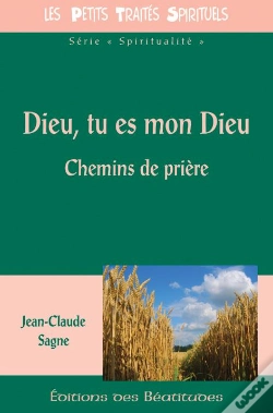 Capa do artigo Dieu, Tu Es Mon Dieu ; Chemins De Prière