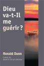 Dieu Va-T-Il Me Guerir ? - Preview