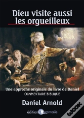 Dieu Visite Aussi Les Orgueilleux