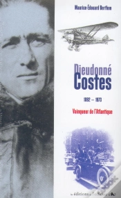 Capa do artigo Dieudonné Costes, 1892-1973 ; Vainqueur De L