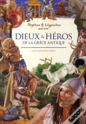 Dieux & Héros De La Grèce Antique