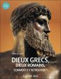 Dieux Grecs, Dieux Romains, Comment S'Y Retrouver ? - Preview