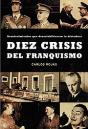 Diez Crisis Del Franquismo - Preview