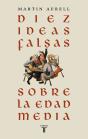 Diez Ideas Falsas Sobre La Edad Media - Preview