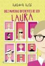 Diez Maneras Diferentes De Ser Laura - Preview