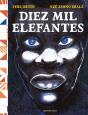 Diez Mil Elefantes - Preview