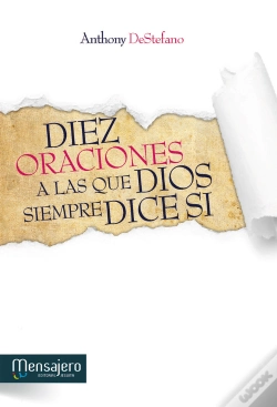 Capa do artigo Diez Oraciones A Las Que Dios Dice Siempre Si