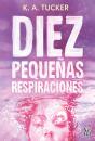 Diez Pequeñas Respiraciones - Preview