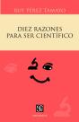 Diez Razones Para Ser Científico - Preview