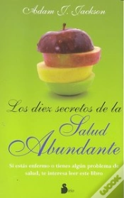 Capa do artigo Diez Secretos De La Salud Abundante, Los