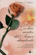 Diez Secretos Del Amor Abundante, Los