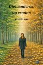 Diez Senderos, Un Camino. - Preview