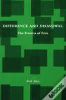 Difference And Disavowal