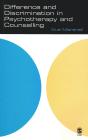 Difference And Discrimination In Psychotherapy And Counselling - Preview