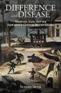 Difference And Disease - Preview